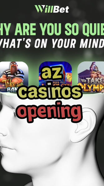 az casinos opening-igamblingorder.com